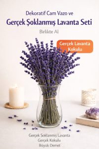 Gerçek Şoklanmış Lavanta ve Cam Vazo Seti – Gerçek Kokulu Dekoratif Lavanta Demeti